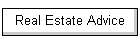 Real Estate Advice