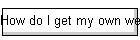 How do I get my own web site?